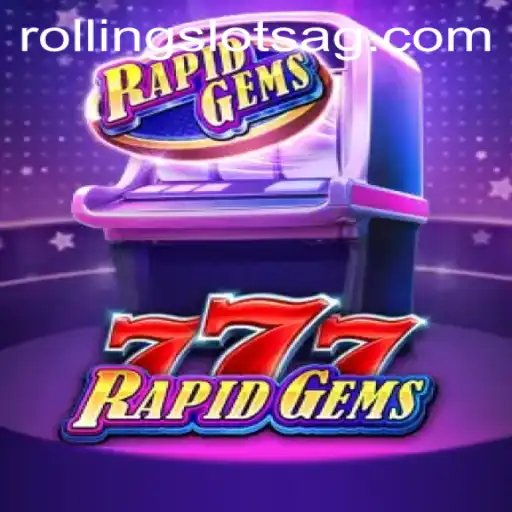 Discovering the Thrills of RapidGems777: A Comprehensive Guide